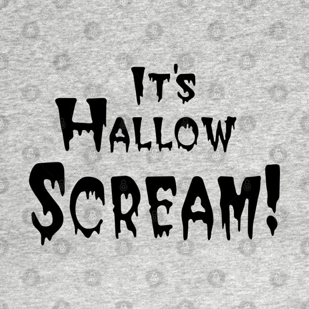 It's Hallow Scream! Halloween by PeppermintClover